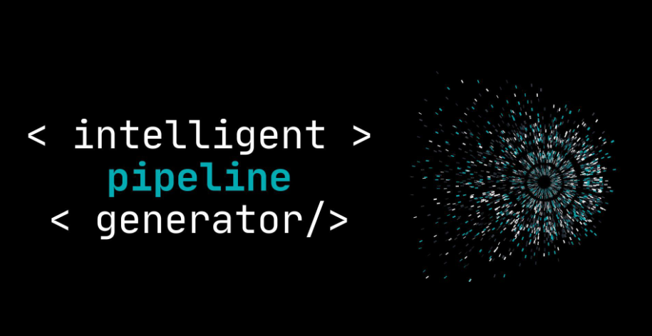 Intelligent Pipeline Generator